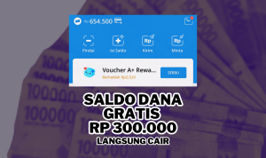 Nantikan Saldo DANA Gratis Rp 160.000 Langsung Cair Dari Log In!