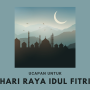 Kirim Ucapan Untuk Teman & Keluarga Pada Hari Raya Idul Fitri!