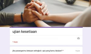 LINK Tes Ujian Kesetiaan Google Form, Yakin Kamu Orangnya Setia?