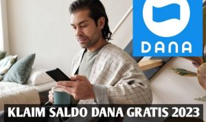 Klaim saldo DANA gratis 2023 dapat dilakukan melalui link dana kaget.
