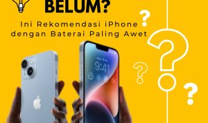 Rekomendasi iPhone Dengan Baterai Paling Awet