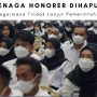 Tenaga Honorer Dihapus