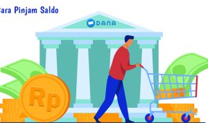7 Cara Pinjam Saldo DANA Tanpa KTP Langsung Cair Bukan dari Pinjol