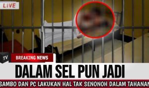 Cek Fakta Ferdy Sambo dan Putri Candrawathi Berhubungan Dalam Sel