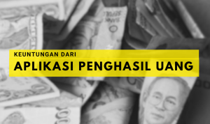 Aplikasi Penghasil Uang Ratusan Ribu Populer Di Sini! Aplikasi Penghasil Uang Ratusan Ribu Populer Di Sini!
