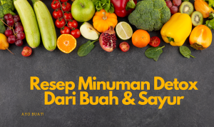 Resep Minuman Detox, Cocok Usai Menyantap Hidangan Lebaran!