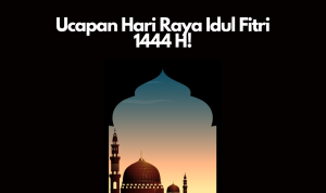 15 Ucapan Hari Lebaran Idul Fitri di Tahun 2023! 15 Ucapan Hari Lebaran Idul Fitri di Tahun 2023!