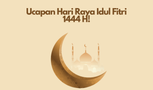 Kumpulan Ucapan Untuk Hari Lebaran Idul Fitri 2023!