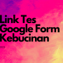 Ikuti Tes Kebucinan 2023 Melalui Link Google Form Ini!