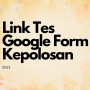 Ikuti Tes Kepolosan 2023 Melalui Link Google Form Ini!