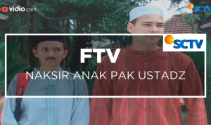 Jadwal TV SCTV Hari Ini, 14 April 2023 FTV: Naksir Anak Pak Ustad