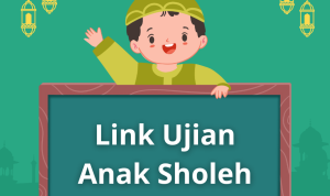 Link Ujian Anak Sholeh Via Google Form