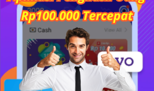 Aplikasi Penghasil Uang Rp100.000 Tercepat dan Resmi Aplikasi Penghasil Uang Rp100.000 Tercepat dan Resmi
