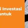 Belajar Investasi dari Nol untuk Pemula!! Yuk simak