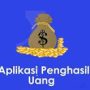 aplikasi penghasil uang