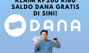 Rp260.000 Saldo DANA Gratis Terbukti Membayar, Klik di Sini!