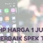 HP 1 JUTAAN SPEK DEWA