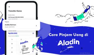 2 Cara Pinjam Uang di Aladin Bank Tanpa Jaminan dan Bunga