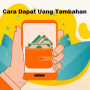 Cara Dapat Uang Tambahan