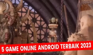 Daftar 5 Game Online Android Terbaik 2023 Daftar 5 Game Online Android Terbaik 2023