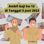 Kapan Gaji 13 Masuk Rekening PNS dan Pensiunan PNS