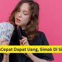 Cara Cepat Dapat Uang Dari Internet, Simak Di Sini!