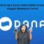 Klik di Sini, Rp1,8jt Saldo DANA Gratis 2023 Bisa Masuk ke Rekening!
