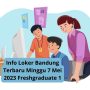 Info Loker Bandung Terbaru Minggu 7 Mei 2023 Freshgraduate 1