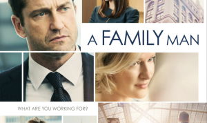Sinopsis Film A Family Man, Antara Mempertahankan Keluarga atau Jabatan Sinopsis Film A Family Man, Antara Mempertahankan Keluarga atau Jabatan