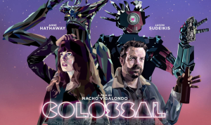 Sinopsis Film Colossal, Kisah Seorang Gadis Melawan Monster