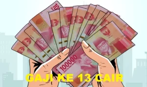 gaji ke 13 cair