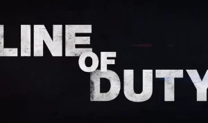 Mengungkap Kehebatan Film Line of Duty! Memikat Pecinta Aksi