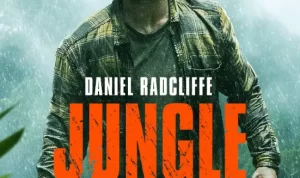 Petualangan Epik Bertahan Hidup di Alam Liar di Film Jungle!