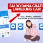 Klaim Saldo DANA Gratis, Cuma Login di Aplikasi Ini Cair hingga Rp270.000!