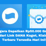 link dana kaget hari ini