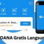 WOW! Mau Saldo DANA Gratis Langsung Cair Rp200.000? Mudah Gini Loh Caranya