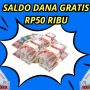 Dapat Saldo DANA Gratis