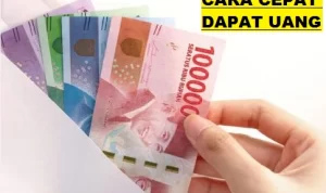 Cara Cepat Dapat Uang