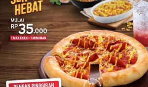 Promo SENSASI HEBAT Muali Dari 35K Hanya Di Pizza Hut! Promo SENSASI HEBAT Muali Dari 35K Hanya Di Pizza Hut!
