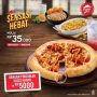 Promo SENSASI HEBAT Muali Dari 35K Hanya Di Pizza Hut! Promo SENSASI HEBAT Muali Dari 35K Hanya Di Pizza Hut!