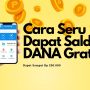 Mainkan Untuk Saldo DANA Gratis Rp250 Ribu Langsung Cair!