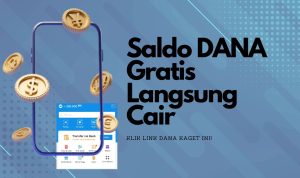Saldo DANA Kaget Gratis Langsung Cair Ratusan Ribu Pake Link Ini! Saldo DANA Kaget Gratis Langsung Cair Ratusan Ribu Pake Link Ini!