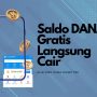 Saldo DANA Kaget Gratis Langsung Cair Ratusan Ribu Pake Link Ini!