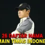 PSSI Umumkan 26 Pemain Timnas Indonesia, Evan Dimas Tidak Ada! PSSI Umumkan 26 Pemain Timnas Indonesia, Evan Dimas Tidak Ada!