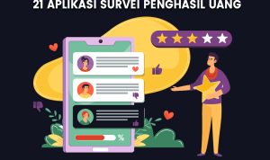 21 Aplikasi Survey Penghasil Uang Terbaik 2023