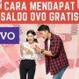 Cara Cepat Mendapat Saldo OVO Gratis dari Event Berhadiah