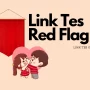 Seru! Ikuti Link Tes Red Flag Online Bukan Google Form Ini