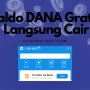 Saldo DANA Gratis Langsung Cair Cuma Di DANA Kaget Ini!