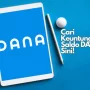 Cari Keuntungan Saldo DANA Secara Gratis dengan App Ini!