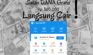 Saldo DANA Gratis Rp300.000, Ini Langkah Mudah Memperolehnya!